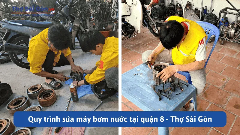 Quy trình sửa máy bơm nước tại quận 8 - Thợ Sài Gòn