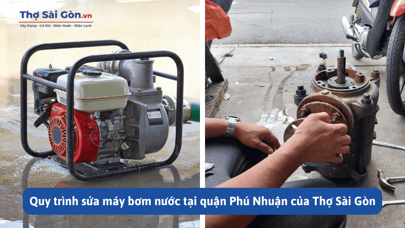 Quy trình sửa máy bơm nước tại quận Phú Nhuận