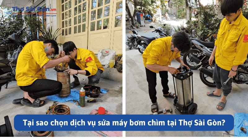 Tại sao chọn dịch vụ sửa máy bơm chìm tại Thợ Sài Gòn?