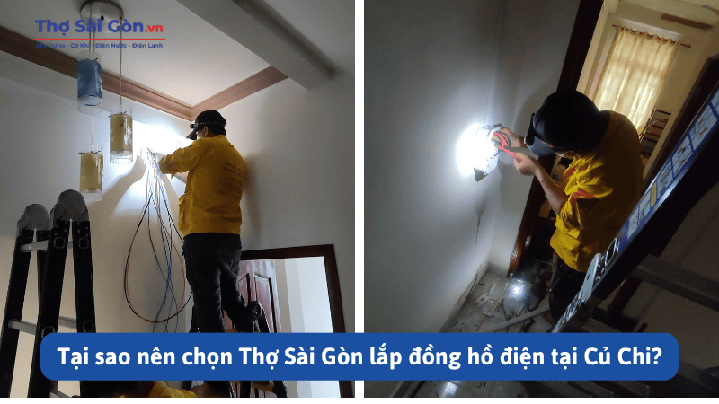 Tại sao nên chọn Thợ Sài Gòn lắp đồng hồ điện tại Củ Chi?