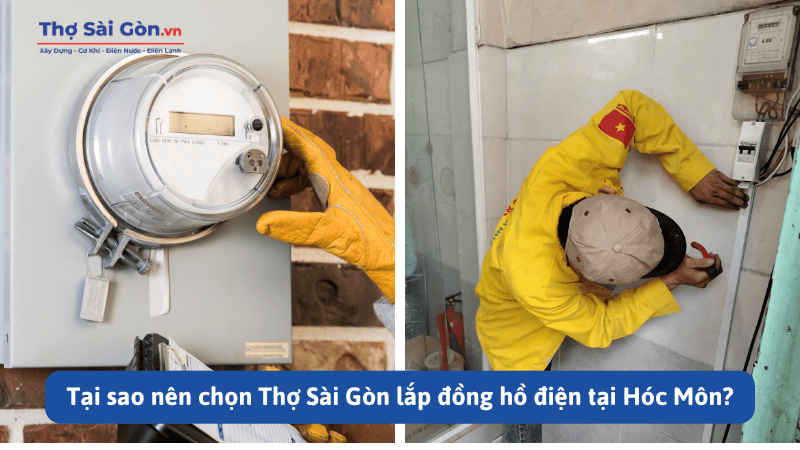 Tại sao nên chọn Thợ Sài Gòn lắp đồng hồ điện tại Hóc Môn?