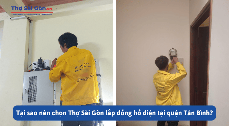 Tại sao nên chọn Thợ Sài Gòn lắp đồng hồ điện tại quận Tân Bình?