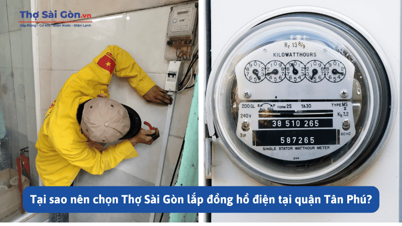Tìm thợ lắp đồng hồ điện quận Tân Phú - Gọi 0888 405 139 4 Tại sao nên chọn Thợ Sài Gòn lắp đồng hồ điện tại quận Tân Phú?