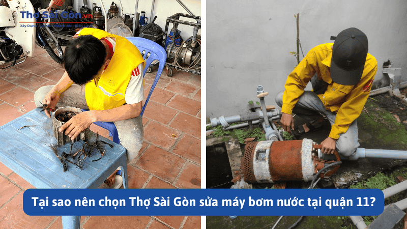 Thợ sửa máy bơm nước tại quận 11 - Gọi 0888 405 139 4 Tại sao nên chọn Thợ Sài Gòn sửa máy bơm nước tại quận 11?