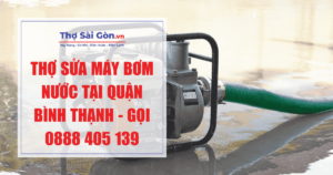 Thợ sửa máy bơm nước tại quận Bình Thạnh