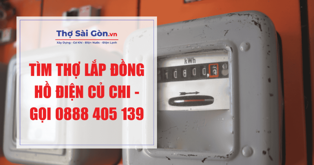 Tìm thợ lắp đồng hồ điện Củ Chi