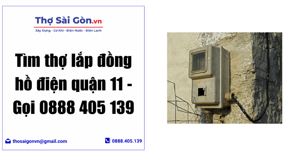 Tìm thợ lắp đồng hồ điện quận 11