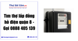 Tìm thợ lắp đồng hồ điện quận 8