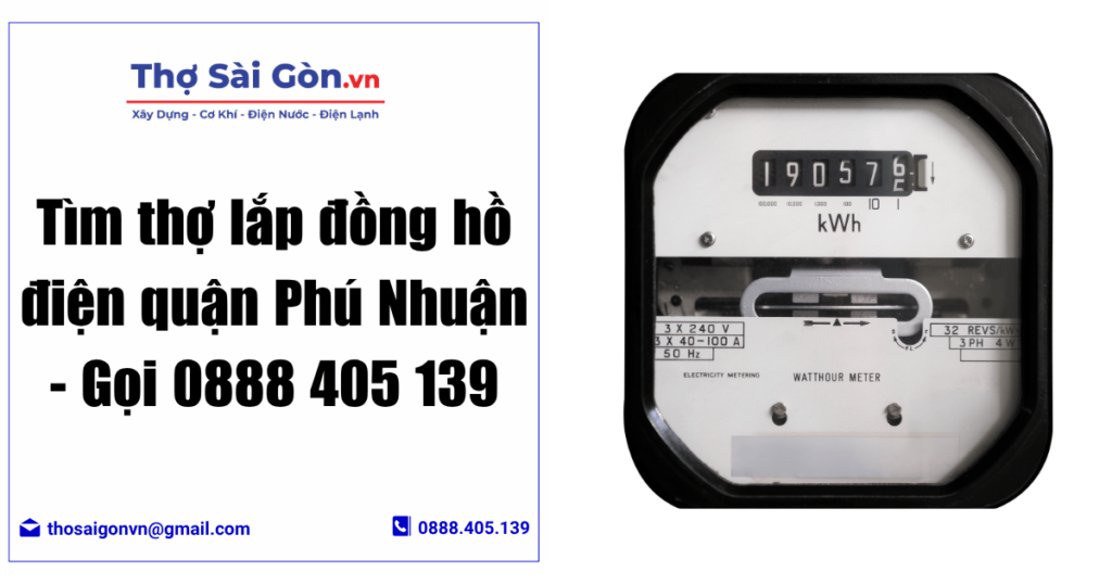 Tìm thợ lắp đồng hồ điện quận Phú Nhuận - Gọi 0888 405 139 1 Tìm thợ lắp đồng hồ điện quận Phú Nhuận