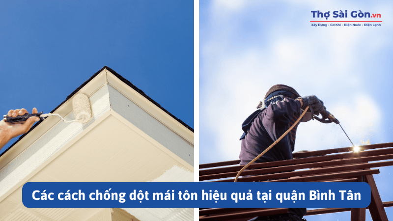 Các cách chống dột mái tôn hiệu quả tại quận Bình Tân