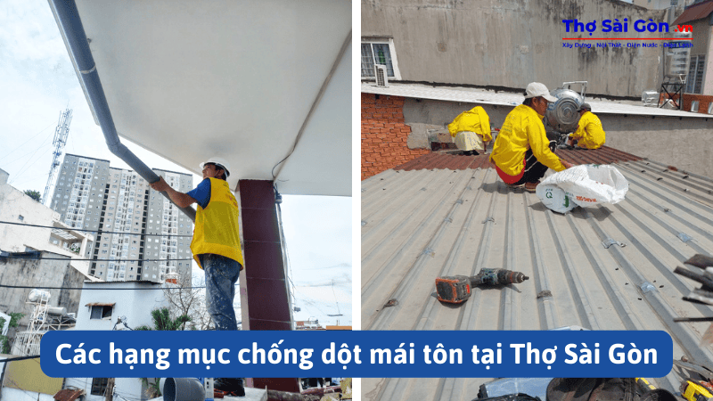 Thợ chống dột mái tôn tại quận 1 5 Các hạng mục chống dột mái tôn tại Thợ Sài Gòn