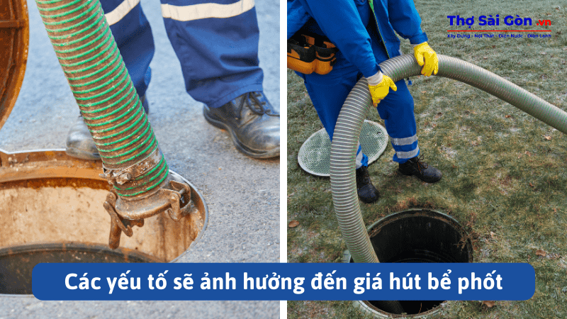 Các yếu tố sẽ ảnh hưởng đến giá hút bể phốt
