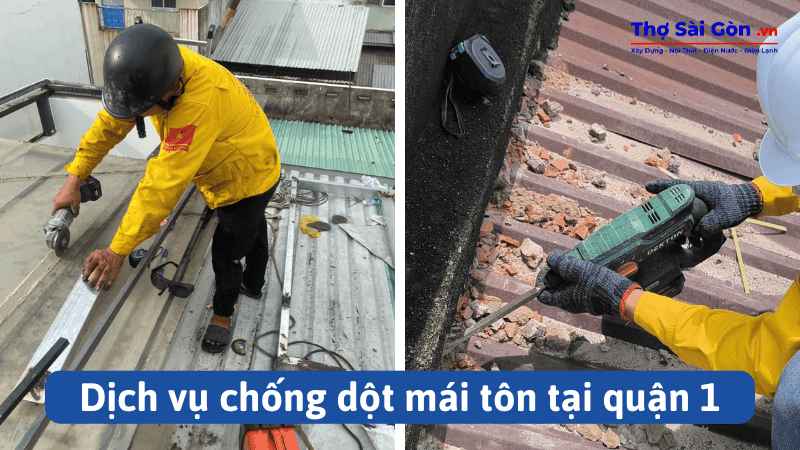 Thợ chống dột mái tôn tại quận 1 2 Dịch vụ chống dột mái tôn tại quận 1