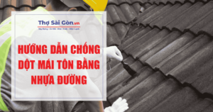Hướng dẫn chống dột mái tôn bằng nhựa đường