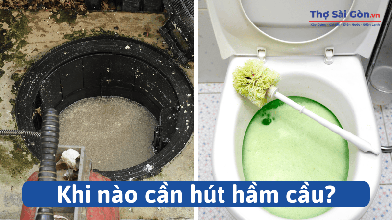 Khi nào cần hút hầm cầu?