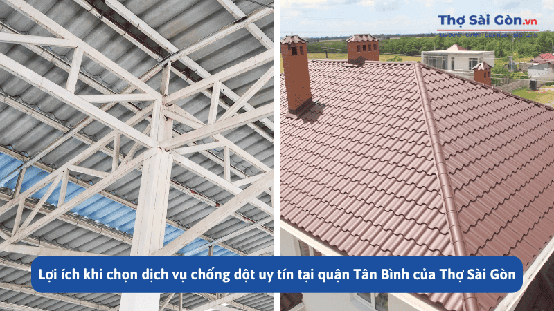 Thợ chống dột mái tôn tại quận Tân Bình - LIÊN HỆ 0888.405.139 5 Lợi ích khi chọn dịch vụ chống dột uy tín tại quận Tân Bình của Thợ Sài Gòn