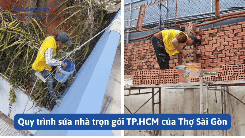 Dịch vụ sửa nhà trọn gói TP.HCM, báo giá chi tiết 5 Quy trình sửa nhà trọn gói TP.HCM của Thợ Sài Gòn