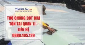 Thợ chống dột mái tôn tại quận 11