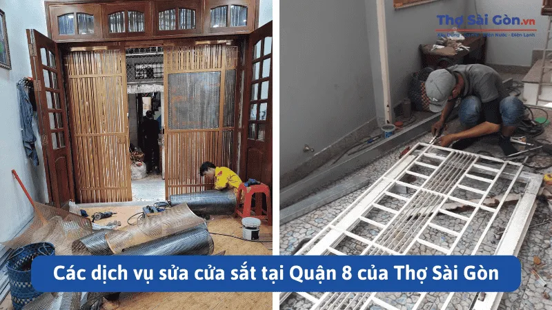 Các dịch vụ sửa cửa sắt tại Quận 8 