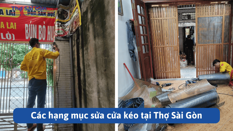 Dịch vụ sửa cửa kéo Quận 7 tại Thợ Sài Gòn, có bảo hành 4 Các hạng mục sửa cửa kéo tại Thợ Sài Gòn