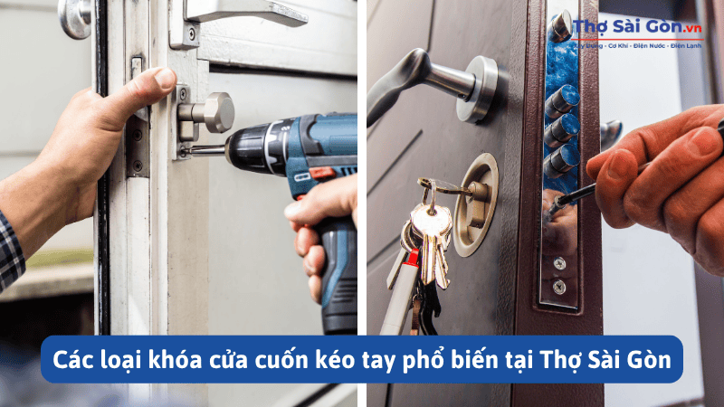 Các loại khóa cửa cuốn kéo tay phổ biến tại Thợ Sài Gòn
