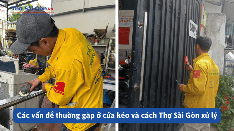 Dịch vụ sửa cửa kéo quận 5 tại Thợ Sài Gòn có bảo hành 2 Các vấn đề thường gặp ở cửa kéo