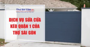 Dịch vụ sửa cửa kéo quận 1 của Thợ Sài Gòn