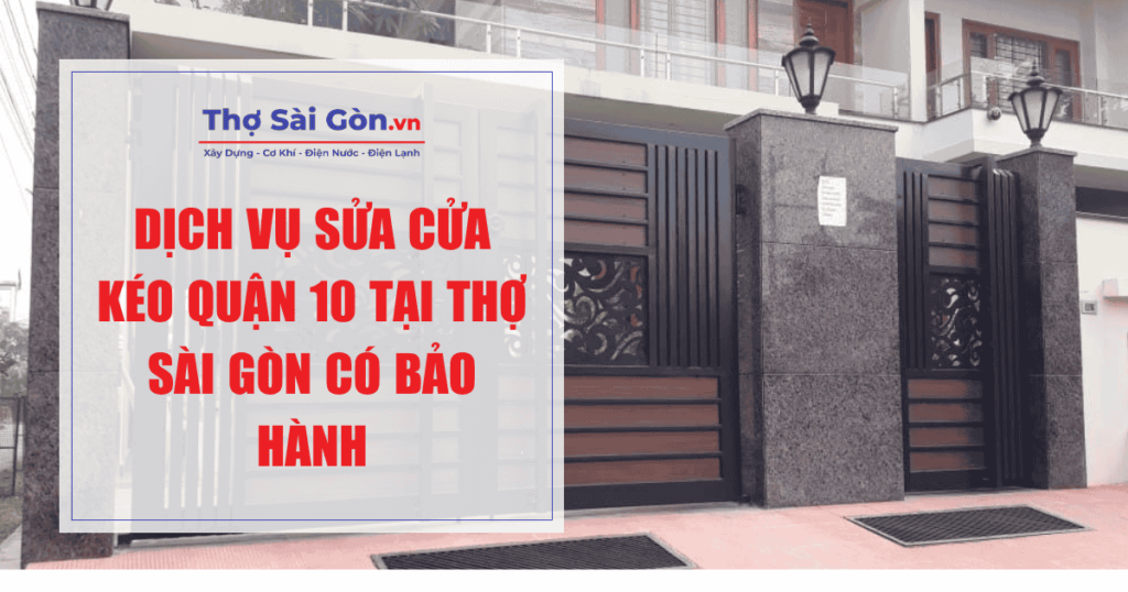 sửa cửa kéo quận 10