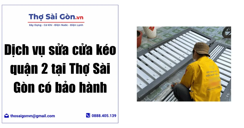 Dịch vụ sửa cửa kéo quận 2