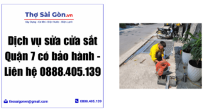 Dịch vụ sửa cửa sắt Quận 7 có bảo hành