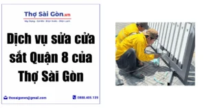 Dịch vụ sửa cửa sắt Quận 8