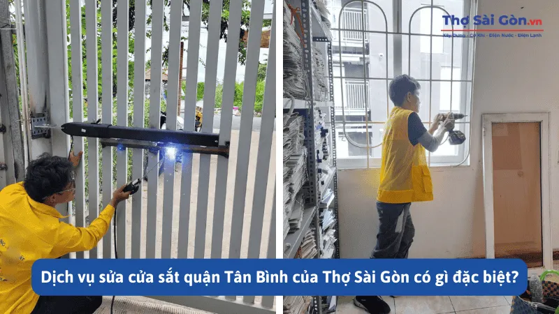 Dịch vụ sửa cửa sắt quận Tân Bình của Thợ Sài Gòn có gì đặc biệt?