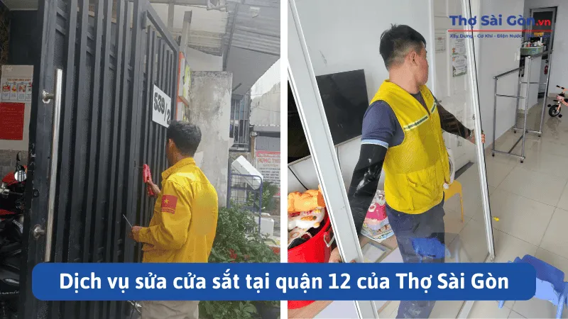 Dịch vụ sửa cửa sắt tại quận 12 của Thợ Sài Gòn