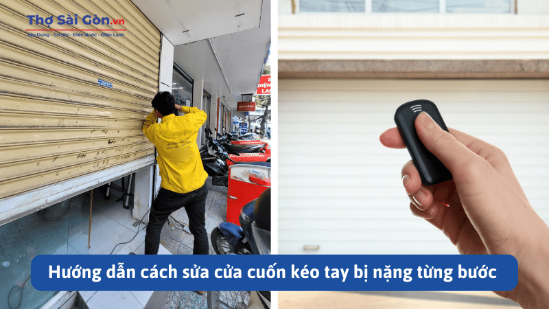 cách sửa cửa cuốn kéo tay bị nặng