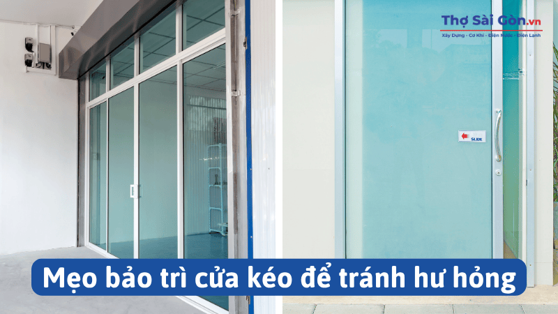 Mẹo bảo trì cửa kéo để tránh hư hỏng
