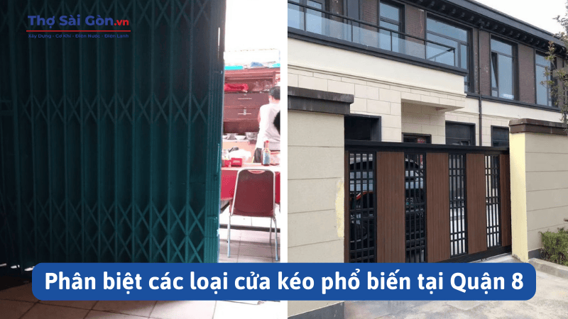 Phân biệt các loại cửa kéo phổ biến tại Quận 8