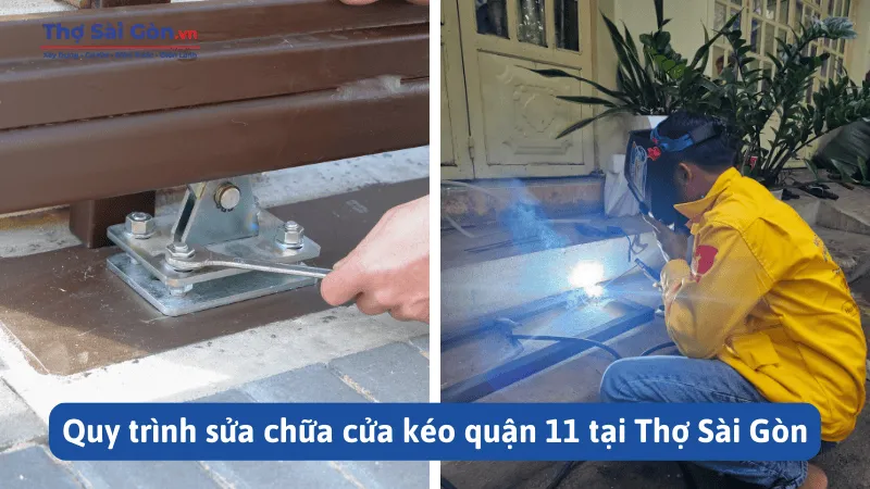 Quy trình sửa chữa cửa kéo quận 11 tại Thợ Sài Gòn