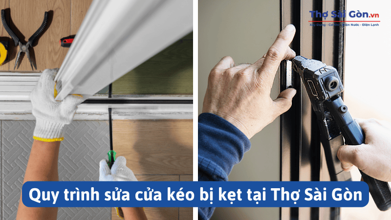 Dịch vụ sửa cửa kéo bị kẹt tại Thợ Sài Gòn 3 Quy trình sửa cửa kéo bị kẹt tại Thợ Sài Gòn