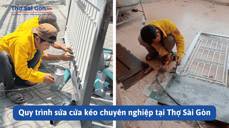 Dịch vụ thợ sửa cửa kéo quận 9 tại Thợ Sài Gòn có bảo hành 3 Quy trình sửa cửa kéo chuyên nghiệp tại Thợ Sài Gòn