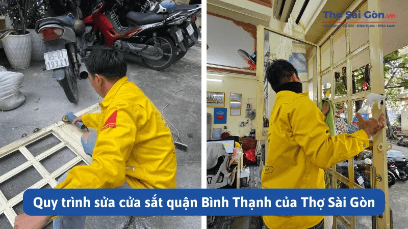 Quy trình sửa cửa sắt quận Bình Thạnh của Thợ Sài Gòn