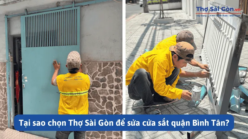 Thợ sửa cửa sắt quận Bình Tân giá rẻ, bảo hành lâu dài 4 Tại sao chọn Thợ Sài Gòn để sửa cửa sắt quận Bình Tân?