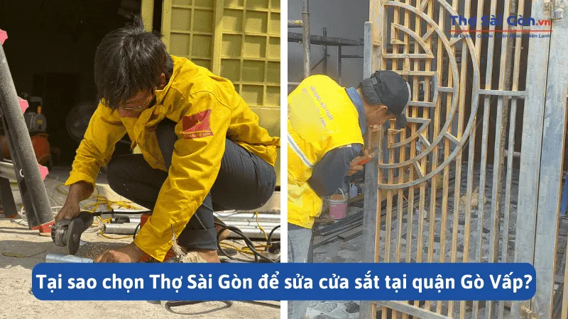 Dịch vụ sửa cửa sắt quận Gò Vấp của Thợ Sài Gòn, có bảo hành 2 Tại sao chọn Thợ Sài Gòn để sửa cửa sắt tại quận Gò Vấp?