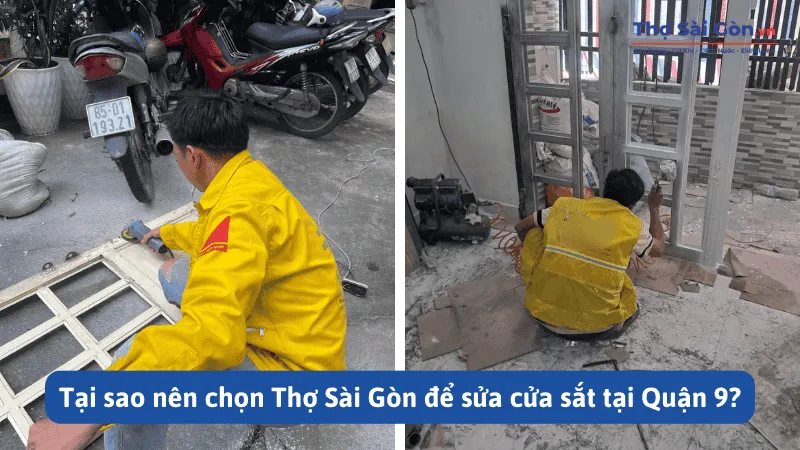 Dịch vụ sửa cửa sắt Quận 9 tại Thợ Sài Gòn, có bảo hành 2 Tại sao nên chọn Thợ Sài Gòn để sửa cửa sắt tại Quận 9?