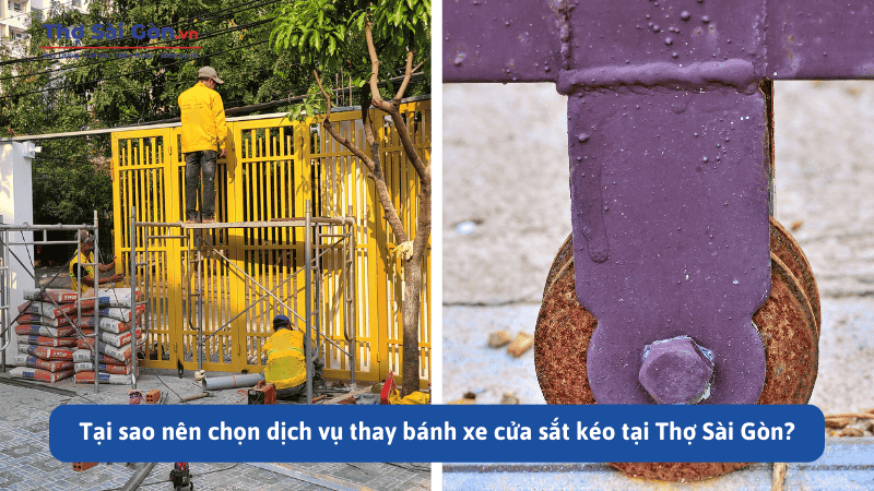 Tại sao nên chọn dịch vụ thay bánh xe cửa sắt kéo tại Thợ Sài Gòn?