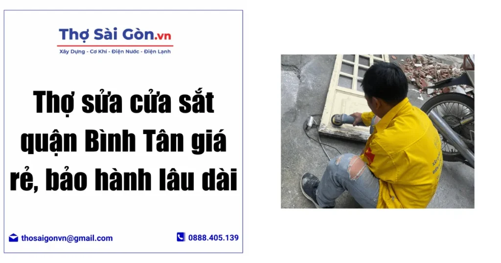 Thợ sửa cửa sắt quận Bình Tân giá rẻ, bảo hành lâu dài 1 Thợ sửa cửa sắt quận Bình Tân giá rẻ, bảo hành lâu dài