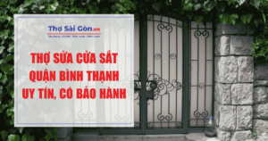 Thợ sửa cửa sắt quận Bình Thạnh uy tín, có bảo hành