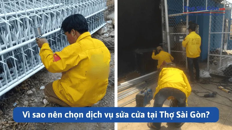 Vì sao nên chọn dịch vụ sửa cửa tại Thợ Sài Gòn?