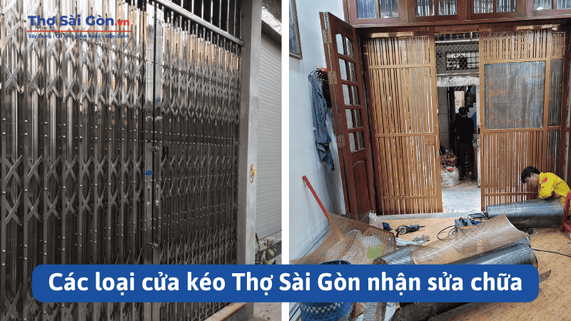Các loại cửa kéo Thợ Sài Gòn nhận sửa chữa