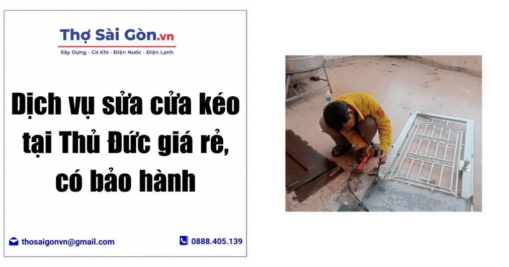 Dịch vụ sửa cửa kéo tại Thủ Đức