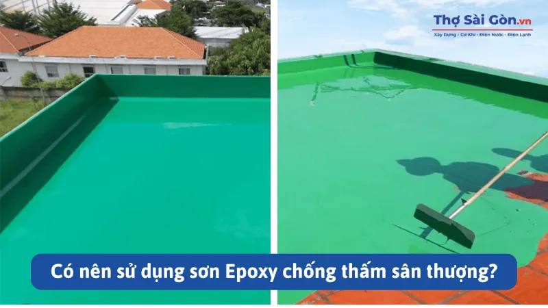 Có nên sử dụng sơn Epoxy chống thấm sân thượng?